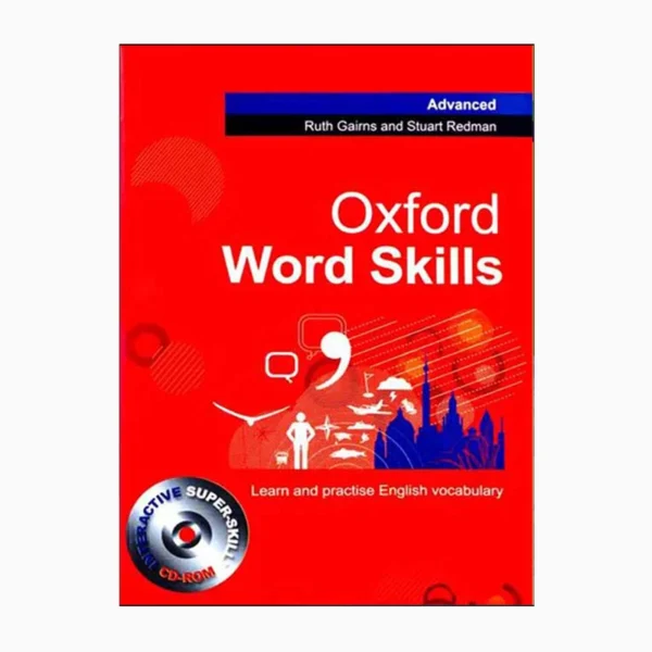 کتاب Oxford Word Skills Advanced Learn and practice English vocabulary اثر جمعی از نویسندگان  انتشارات OXFORD