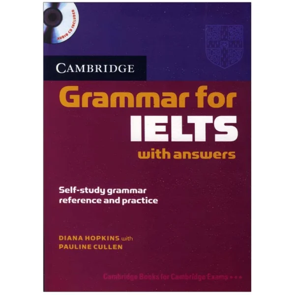 کتاب Cambridge Grammar for IELTS اثر Diana Hopkins انتشارات Cambridge