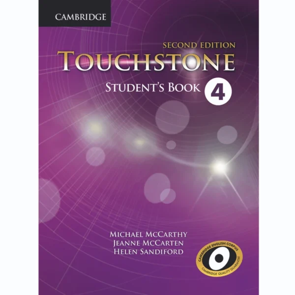 کتاب Touchstone 4_Second Editionاثر جمعی از نویسندگان انتشارات Cambridge