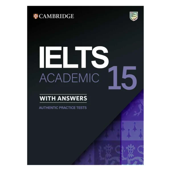 کتاب Cambridge IELTS 15 Academic اثر جمعی از نویسندگان انتشارات زبان مهر