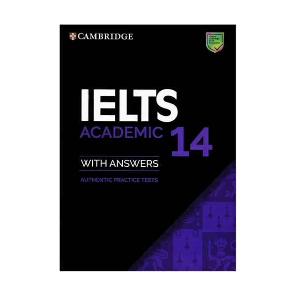 کتاب Cambridge IELTS 14 Academic اثر جمعی از نویسندگان انتشارات cambridge